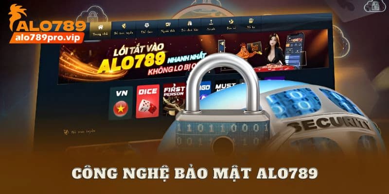 Cong nghe bao mat Alo789